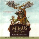 Mimus by Lilli Thal