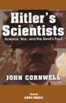 Hitler's Scientists by John Cornwell
