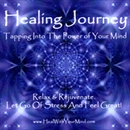 Healing Journey: Tapping into the Power of Your Mind by David R. Portney