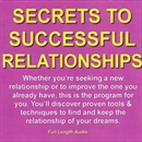 Secrets to Successful Relationships by David R. Portney