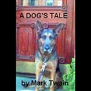 A Dog's Tale by Mark Twain