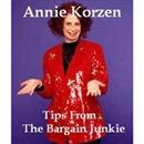 Tips from the Bargain Junkie by Annie Korzen