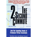 The 2-Second Commute by Christine Durst