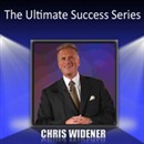 The Ultimate Success Series by Chris Widener