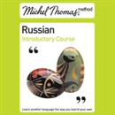Michel Thomas Method: Russian Introductory Course by Natasha Bershadski