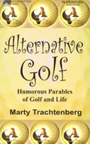 Alternative Golf by Marty Trachtenberg
