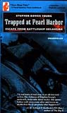 Trapped at Pearl Harbor by Stephen Bower Young