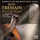 Music & Silence by Rose Tremain
