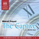 The Captive: Remembrance of Things Past by Marcel Proust