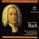 The Life and Works of Bach by Jeremy Siepmann