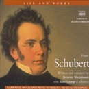 Life & Works of Franz Schubert by Jeremy Siepmann