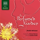 The Perfumed Garden by Sheikh Nefzaoui
