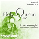 The Holy Qur'an: A Modern English Reading, Volume II: Chapters 9-24
