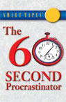 The 60 Second Procrastinator by Jeff Davidson