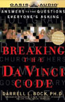 Breaking the Da Vinci Code by Darrell L. Bock, Ph.D.