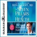 Seven Pillars of Health by Don Colbert
