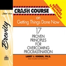 Crash Course on Getting Things Done by Larry J. Koenig