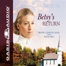 Betsy's Return by Wanda Brunstetter
