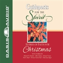 Stories of Faith for Christmas by Richard H. Schneider