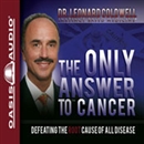 The Only Answer to Cancer by Leonard Coldwell