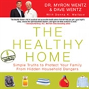 The Healthy Home by Myron Wentz