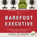 The Barefoot Executive by Carrie Wilkerson