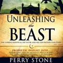 Unleashing the Beast by Perry Stone
