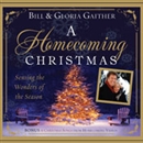 A Homecoming Christmas: Sensing the Wonders of the Season by Bill Gaither