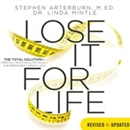 Lose It for Life by Stephen Arterburn