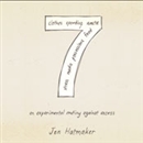7: An Experimental Mutiny Against Excess by Jen Hatmaker