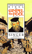 Gimpel the Fool and Other Stories by Isaac Bashevis Singer