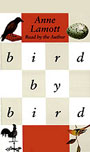 Bird by Bird by Anne Lamott
