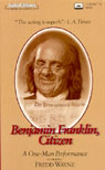 Benjamin Franklin, Citizen by Benjamin Franklin