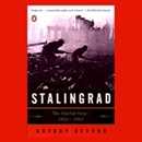 Stalingrad: The Fateful Siege: 1942-1943 by Antony Beevor