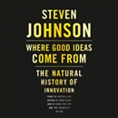 Where Good Ideas Come From by Steven Johnson