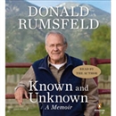 Known and Unknown by Donald Rumsfeld