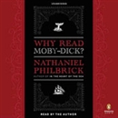 Why Read Moby-Dick? by Nathaniel Philbrick