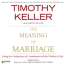 The Meaning of Marriage by Timothy Keller