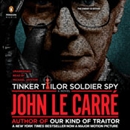 Tinker, Tailor, Soldier, Spy by John le Carre