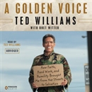 A Golden Voice by Ted Williams