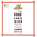 The Good Lord Bird by James McBride
