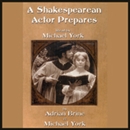 A Shakespearean Actor Prepares by Adrian Brine
