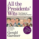 All the Presidents' Wits by Gerald Gardner