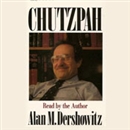 Chutzpah by Alan M. Dershowitz