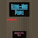 Getting the Most from Your People by Arthur R. Pell