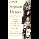 Forgotten Heroes by Susan Ware