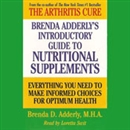 Brenda Adderly's Introductory Guide to Nutritional Supplements by Brenda Adderly