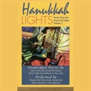 Hannukah Lights: Stories from the Festival of Lights, Volume 2 by Lucjan Dobroszycki