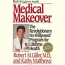 Medical Makeover by Robert M. Giller