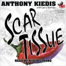 Scar Tissue by Anthony Kiedis